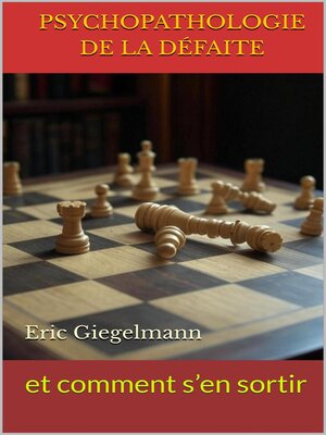 cover image of Psychopathologie de la défaite et comment s'en sortir